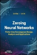 Cover: Zeroing Neural Networks - Finite-time Convergence Design, Analysis and Applications - Wiley