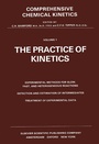 Cover: The Practice of Kinetics - Elsevier