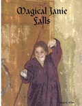 Cover: Magical Janie Falls - Lulu.com