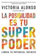 Cover: Possibility Is Your Superpower (Spanish Edition) - Hyperion Avenue
