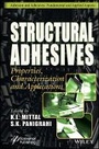 Cover: Structural Adhesives - Properties, Characterization, and Applications - Wiley