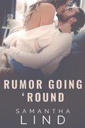 Cover: Rumor Going 'Round (Lyrics and Love, #3) - Samantha Lind