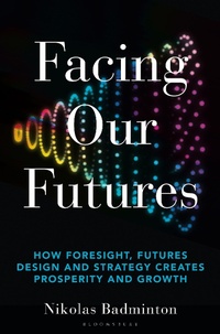 Abbildung von: Facing Our Futures - Bloomsbury Business