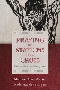 Enlarge image Cover: Praying the Stations of the Cross - Wm B Eerdmans Publishing Co