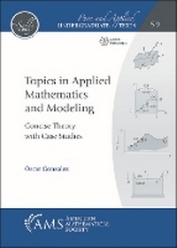 Enlarge image Cover: Topics in Applied Mathematics and Modeling - American Mathematical Society