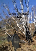 Cover: Adrift amongst debris - Lulu Press Inc