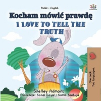 Abbildung von: Kocham mówic prawde I Love to Tell the Truth (Polish English Bilingual Collection) - Polish English Bilingual Collection