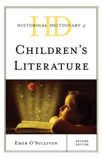 Enlarge image Cover: Historical Dictionary of Children's Literature - Rowman & Littlefield Publishers