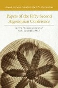 Cover: Papers of the Fifty-Second Algonquian Conference - Michigan State University Press