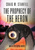 Cover: The Prophecy of the Heron - Bad Rooster Press, LLC