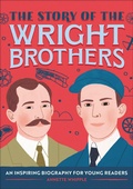 Cover: The Story of the Wright Brothers - Callisto Kids