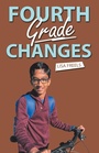 Cover: Fourth Grade Changes - Archway Publishing
