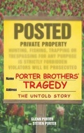 Cover: Porter Brothers' Tragedy - Austin Macauley Publishers LLC