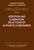 Cover: Addition and Elimination Reactions of Aliphatic Compounds - Elsevier
