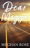 Cover: Dear Maggie - Meghan Rose