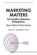Cover: Marketing Matters For Small & Medium Enterprises - American Marketing Association, Toronto Chapter