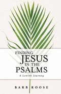 Cover: Finding Jesus in the Psalms - Abingdon Press