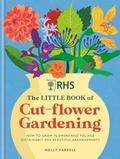 Cover: RHS The Little Book of Cut-Flower Gardening - MITCHELL BEAZLEY