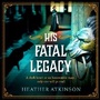 Cover: His Fatal Legacy - Boldwood Books Ltd