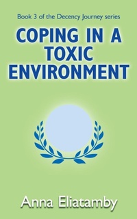 Enlarge image Cover: Coping in a Toxic Environment - Shilka Publishing