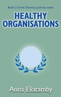 Cover: Healthy Organisations - Shilka Publishing