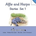 Cover: Alfie and Harpo Stories Set 1 - Jelly and Bean Ltd