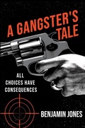 Cover: Gangster's Tale - Distributed By Ingram Spark