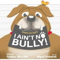 Cover: I Ain't No Bully - Impspired