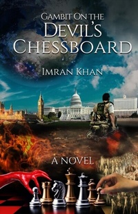 Enlarge image Cover: Gambit on the Devil's Chessboard - imrankhanauthor.com