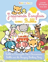 Abbildung von: Bubble et l'incroyable fete d'anniversaire - Mika Design Ltd