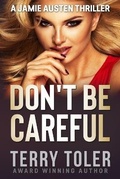 Cover: Don't Be Careful - Beholdings, LLC.