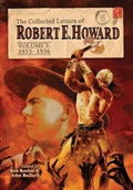 Cover: The Collected Letters of Robert E. Howard, Volume 3 - REH Foundation Press