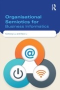 Cover: Organisational Semiotics for Business Informatics - Routledge