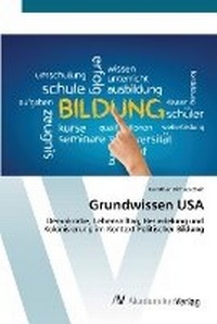 Abbildung von: Grundwissen USA - AV Akademikerverlag