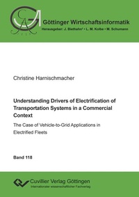 Enlarge image Cover: Understanding Drivers of Electrification of Transportation Systems in a Commercial Context - Cuvillier Verlag