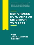 Cover: Der gro&szlig;e Konjunktureinbruch von 1930 - BoD - Books on Demand
