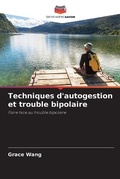 Cover: Techniques d'autogestion et trouble bipolaire - International Book Market Service Ltd
