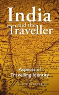 Cover: India and the Traveller - Bloomsbury Publishing India Pvt Ltd