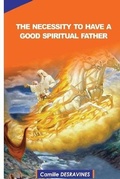 Cover: The Necessity to Have a Good Spiritual Father - 20-06-138