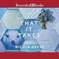 Cover: All That It Takes - Recorded Books, Inc.