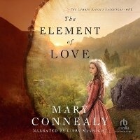 Enlarge image Cover: The Element of Love - Recorded Books, Inc.