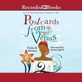 Cover: Postcards from Venus - Recorded Books, Inc.