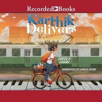Enlarge image Cover: Karthik Delivers - Recorded Books, Inc.