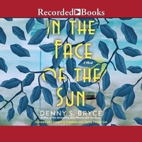 Enlarge image Cover: In the Face of the Sun - Recorded Books, Inc.