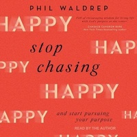 Enlarge image Cover: Stop Chasing Happy - Tantor Audio
