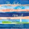 Cover: The Seeker and the Monk - Tantor Audio