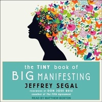 Enlarge image Cover: The Tiny Book of Big Manifesting - Tantor Audio