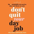 Cover: Don't Quit Your Day Job - Ascent Audio