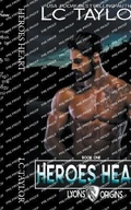 Cover: Heroes Heart - Behind the Badge Press