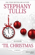 Cover: 48 Hours 'Til Christmas (Miracle Circle, #2) - Miracle Circle